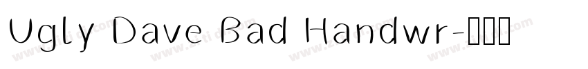 Ugly Dave Bad Handwr字体转换